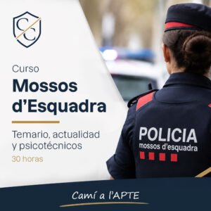 Curso Mossos d’Esquadra · Temario, actualidad y psicotécnicos