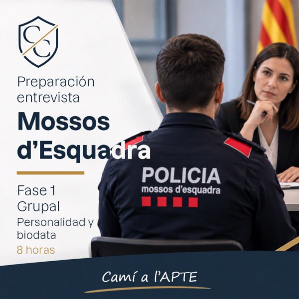 Preparacion entrevista Mossos Fase 1 grupal personalidad y biodata 8 horas