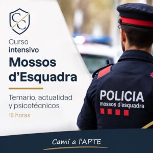 Curso intensivo Mossos d’Esquadra · Temario y actualidad 16 horas